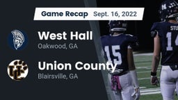 Recap: West Hall  vs. Union County  2022