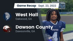 Recap: West Hall  vs. Dawson County  2022