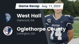 Recap: West Hall  vs. Oglethorpe County  2023