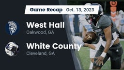 Recap: West Hall  vs. White County  2023