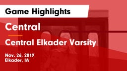 Central  vs Central Elkader Varsity Game Highlights - Nov. 26, 2019