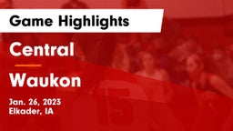 Central  vs Waukon  Game Highlights - Jan. 26, 2023