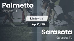 Matchup: Palmetto  vs. Sarasota  2016