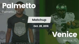 Matchup: Palmetto  vs. Venice  2016