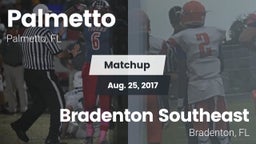 Matchup: Palmetto  vs. Bradenton Southeast 2017