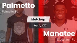 Matchup: Palmetto  vs. Manatee  2017
