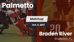 Matchup: Palmetto  vs. Braden River  2017