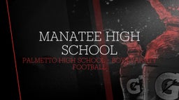 Palmetto football highlights Manatee High School