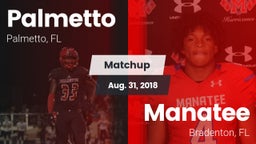 Matchup: Palmetto  vs. Manatee  2018