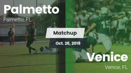 Matchup: Palmetto  vs. Venice  2018