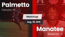 Matchup: Palmetto  vs. Manatee  2019