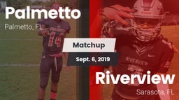 Matchup: Palmetto  vs. Riverview  2019