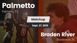 Matchup: Palmetto  vs. Braden River  2019