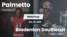 Matchup: Palmetto  vs. Bradenton Southeast 2019