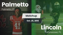 Matchup: Palmetto  vs. Lincoln  2019