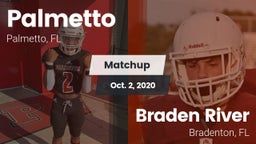 Matchup: Palmetto  vs. Braden River  2020