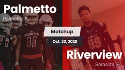 Matchup: Palmetto  vs. Riverview  2020