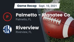 Recap: Palmetto  - Manatee Co vs. Riverview  2021