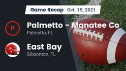 Recap: Palmetto  - Manatee Co vs. East Bay  2021