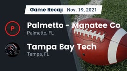 Recap: Palmetto  - Manatee Co vs. Tampa Bay Tech  2021