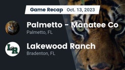 Recap: Palmetto  - Manatee Co vs. Lakewood Ranch  2023
