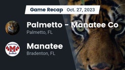 Recap: Palmetto  - Manatee Co vs. Manatee  2023
