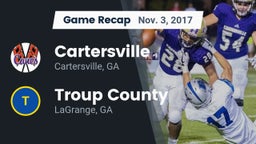 Recap: Cartersville  vs. Troup County  2017