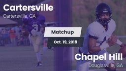Matchup: Cartersville High vs. Chapel Hill  2018