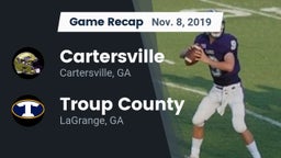 Recap: Cartersville  vs. Troup County  2019