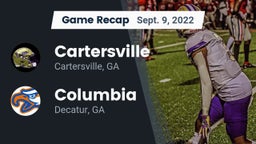Recap: Cartersville  vs. Columbia  2022