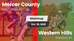 Matchup: Mercer County High vs. Western Hills  2020