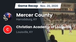 Recap: Mercer County  vs. Christian Academy of Louisville 2020