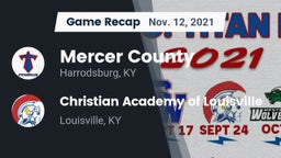 Recap: Mercer County  vs. Christian Academy of Louisville 2021