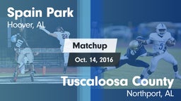 Matchup: Spain Park High vs. Tuscaloosa County  2016
