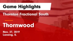 Thornton Fractional South  vs Thornwood  Game Highlights - Nov. 27, 2019