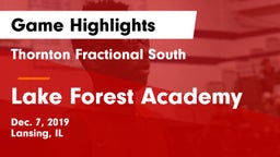 Thornton Fractional South  vs Lake Forest Academy  Game Highlights - Dec. 7, 2019