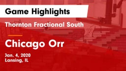 Thornton Fractional South  vs Chicago Orr Game Highlights - Jan. 4, 2020