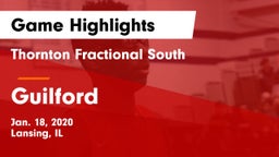 Thornton Fractional South  vs Guilford  Game Highlights - Jan. 18, 2020