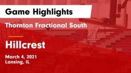 Thornton Fractional South  vs Hillcrest  Game Highlights - March 4, 2021