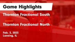 Thornton Fractional South  vs Thornton Fractional North  Game Highlights - Feb. 3, 2023
