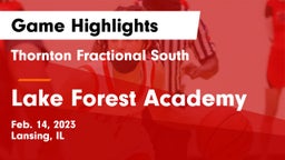 Thornton Fractional South  vs Lake Forest Academy  Game Highlights - Feb. 14, 2023