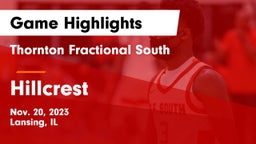 Thornton Fractional South  vs Hillcrest  Game Highlights - Nov. 20, 2023