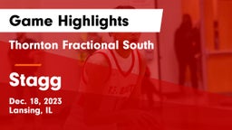 Thornton Fractional South  vs Stagg  Game Highlights - Dec. 18, 2023