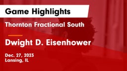 Thornton Fractional South  vs Dwight D. Eisenhower  Game Highlights - Dec. 27, 2023