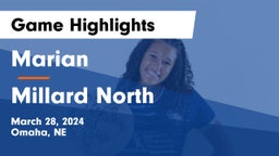 Marian  vs Millard North   Game Highlights - March 28, 2024
