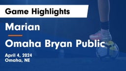 Marian  vs Omaha Bryan Public  Game Highlights - April 4, 2024