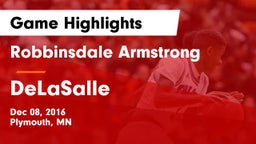 Robbinsdale Armstrong  vs DeLaSalle  Game Highlights - Dec 08, 2016
