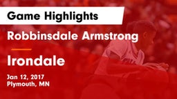 Robbinsdale Armstrong  vs Irondale  Game Highlights - Jan 12, 2017