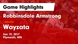 Robbinsdale Armstrong  vs Wayzata  Game Highlights - Jan 19, 2017