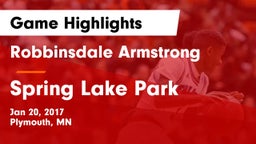 Robbinsdale Armstrong  vs Spring Lake Park  Game Highlights - Jan 20, 2017